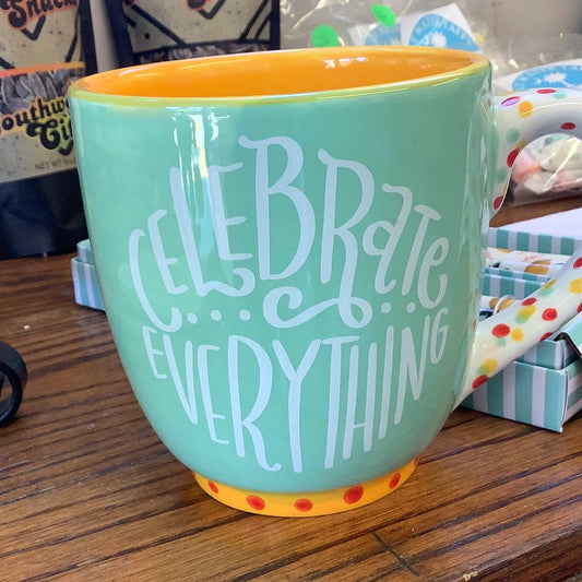 Celebrate Everything Mug